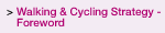 Walking & Cycling Strategy Foreword
