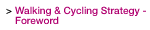 Walking & Cycling Strategy Foreword